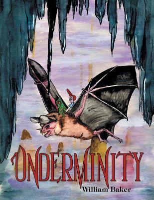 Underminity - Baker, William