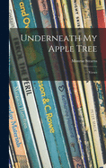 Underneath My Apple Tree; Verses