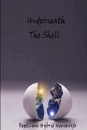 Underneath the Shell