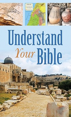 Understand Your Bible - Beck, John A, Dr.