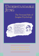 Understandable Jung: The Personal Side of Jungian Psychology