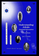 Understanding Aikido: Essential Information and Perceptions (Special Edition)