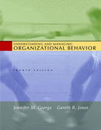 Understanding and Managing Organizational Behavior: International Edition