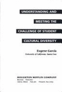 Understanding and Meeting the Challenge of Student Cultural Diversity
