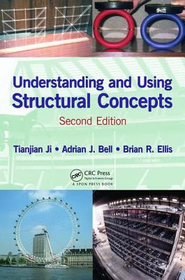 Understanding and Using Structural Concepts - Ji, Tianjian, and Bell, Adrian J., and Ellis, Brian R.