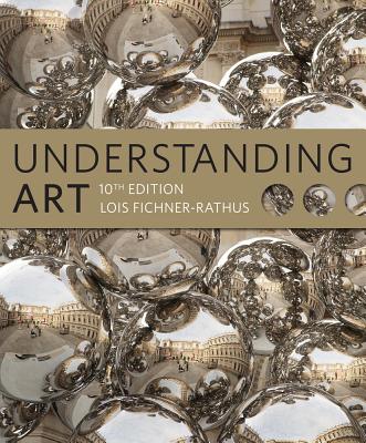 Understanding Art (Book Only) - Fichner-Rathus, Lois