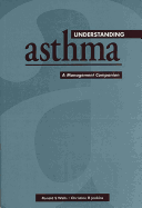 Understanding Asthma: A Management Companion