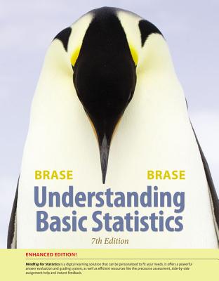 Understanding Basic Statistics, Enhanced - Brase, Charles Henry, and Brase, Corrinne Pellillo