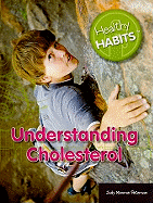 Understanding Cholesterol