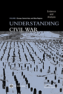 Understanding Civil War (Volume 2: Europe, Central Asia, & Other Regions): Evidence and Analysis