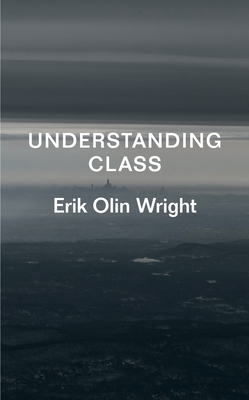 Understanding Class - Wright, Erik Olin