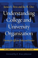 Understanding College and University Organization: Theories for Effective Policy and Practice