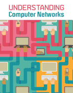 Understanding Computer Networks