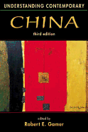 Understanding Contemporary China. Edited by Robert E. Gamer - Gamer, Robert E