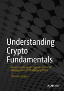 Understanding Crypto Fundamentals: Value Investing in Cryptoassets and Management of Underlying Risks