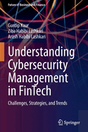 Understanding Cybersecurity Management in Fintech: Challenges, Strategies, and Trends