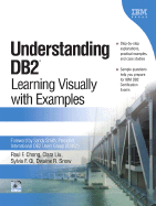 Understanding DB2: Learning Visually with Examples