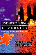Understanding Diversity: Readings, Cases, and Exercises