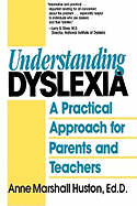 Understanding Dyslexia: A Practical Approach for Parents and Teachers