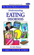 Understanding Eating Disorders - Palmer, Bob, and Smith, Tony (Volume editor)