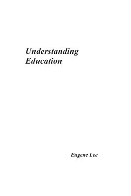 Understanding Education - Lee, Eugene