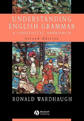 Understanding English Grammar 2e - Wardhaugh, Ronald