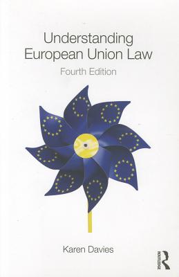 Understanding European Union Law - Davies, Karen