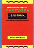 Understanding Everyday Xhosa