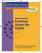 Understanding Fractions Across the Grades: [A Presenter's Guide]