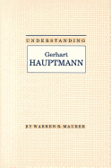 Understanding Gerhart Hauptmann