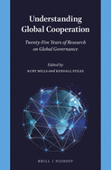 Understanding Global Cooperation: Twenty-Five Years of Research on Global Governance