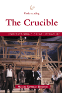 Understanding Great Literature: The Crucible