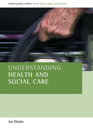 Understanding Health and Social Care