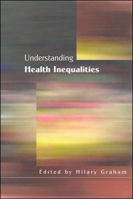 Understanding Health Inequalities - Graham, Hilary