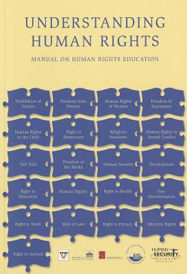 Understanding Human Rights: Manual on Human Rights Education (Third Edition) - Benedek, Wolfgang (Editor)