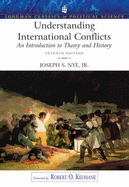 Understanding International Conflicts: An Introduction to Theory and History
