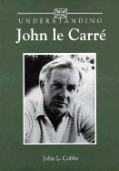 Understanding John Le Carre