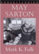 Understanding May Sarton