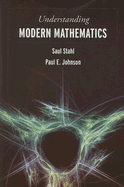 Understanding Modern Mathematics - Stahl, Saul, and Johnson, Paul E