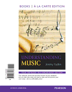 Understanding Music, Books a la Carte Edition
