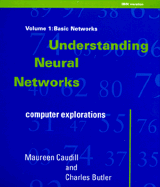 Understanding Neural Networks, Vol. 1 (IBM Version): Basic Networks