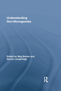 Understanding Non-Monogamies