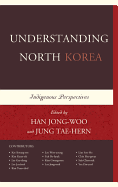 Understanding North Korea: Indigenous Perspectives