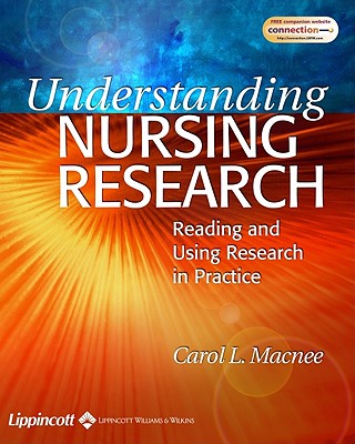 Understanding Nursing Research: Reading and Using Research in Evidence-Based Practice - Macnee, Carol L, RN, PhD, and McCabe, Susan, RN, CS, Edd