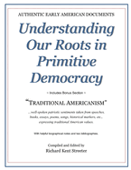 Understanding Our Roots in Primitive Democracy