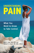 Understanding Pain: What You Need to Know to Take Control