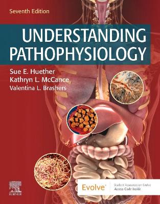 Understanding Pathophysiology - Huether, Sue E., and McCance, Kathryn L.