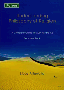 Understanding Philosophy of Religion AQA Teacher's Support Book