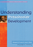 Understanding Preschooler Development