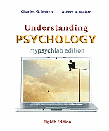 Understanding Psychology: Mypsychlab Edition
